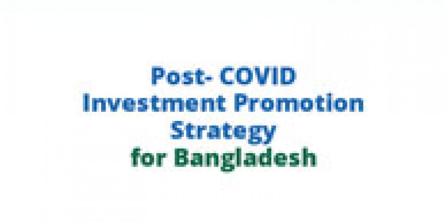 Investment Promotion Strategy for Bangladesh