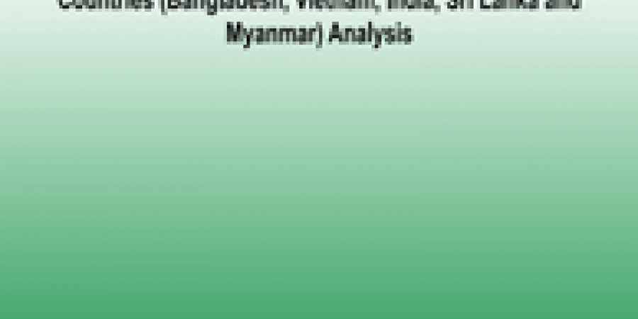 Final Report of Comprehensive Study on Policy Regime of FDI of Cross Countries (Bangladesh, Vietnam, India, Sri Lanka and Myanmar) Analysis.