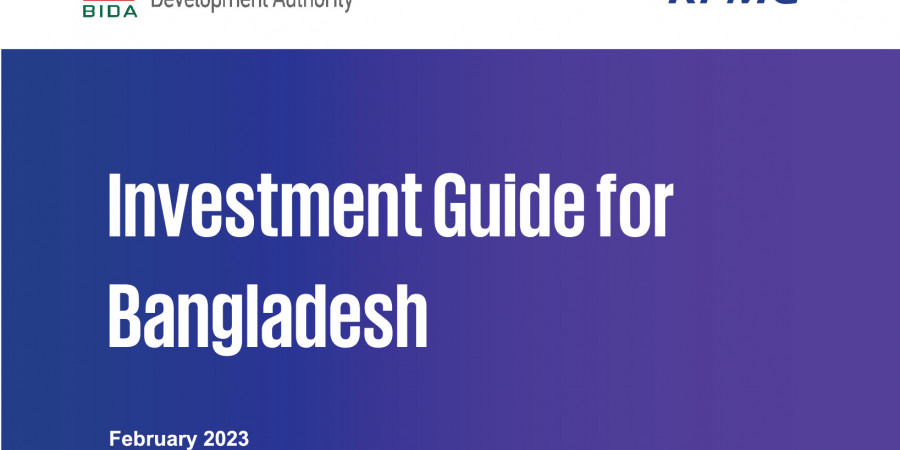 Investment Guide for Bangladesh